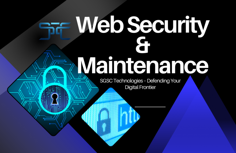 SGSC Technologies offers robust Web Security & Maintenance Services to keep your online presence safe, stable, and always up to date. We protect your website from threats, vulnerabilities, and data breaches with advanced security protocols. Our expert team ensures regular updates, backups, and performance monitoring. With SGSC, your digital assets are always secure, optimized, and in expert hands.